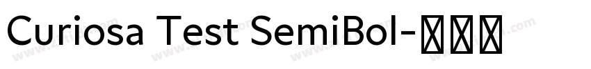 Curiosa Test SemiBol字体转换